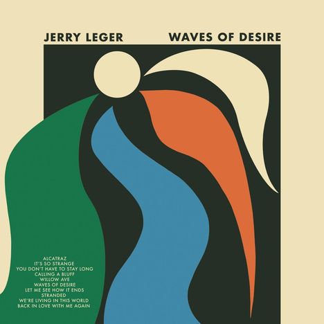 Jerry Leger: Waves Of Desire, LP