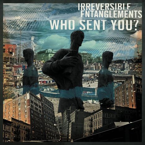 Irreversible Entanglements: Who Sent You ?, LP