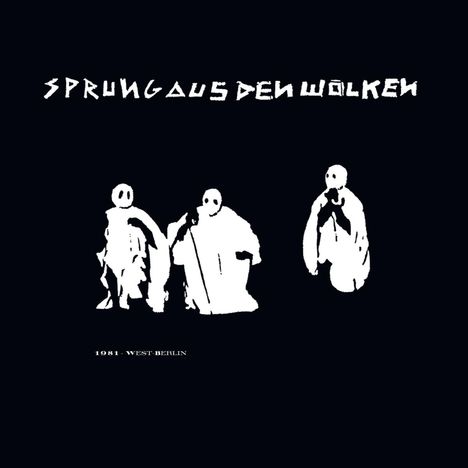 Sprung Aus Den Wolken: 1981 - West-Berlin, CD