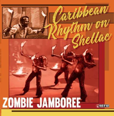 Zombie Jamboree - Caribbean Rhythm On Shellac, LP