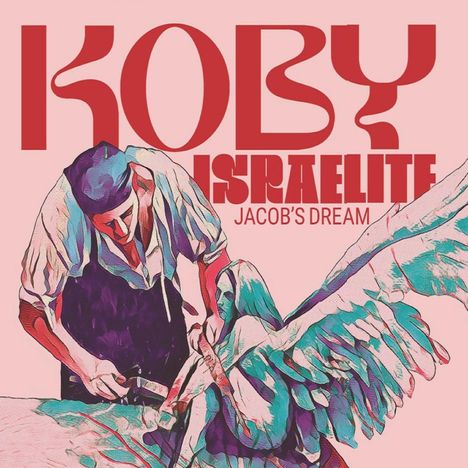 Koby Israelite: Jacobs Dream, CD