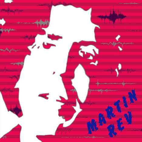 Martin Rev: Martin Rev, CD