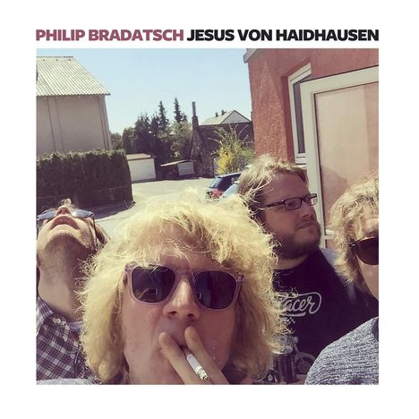 Philip Bradatsch: Jesus von Haidhausen, LP