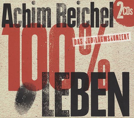 Achim Reichel: 100 % Leben, 2 CDs