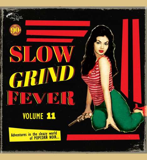 Slow Grind Fever Vol. 11, LP
