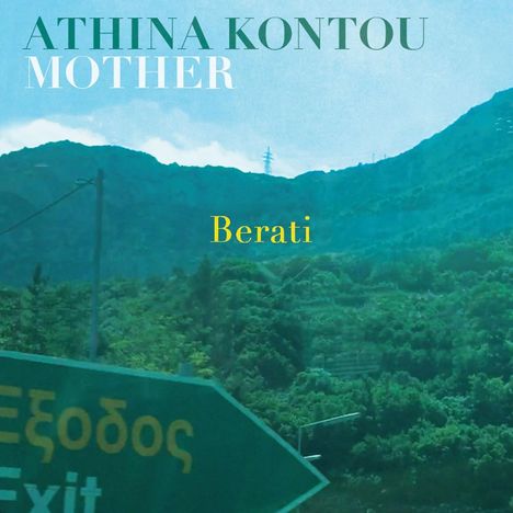 **ATHINA KONTOU MOTHER** in großen Buchstaben oben links, "Berati" in Gelb in der Mitte, Straßenschild im Vordergrund.