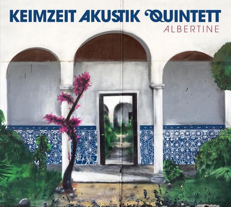 Keimzeit Akustik Quintett: Albertine, CD