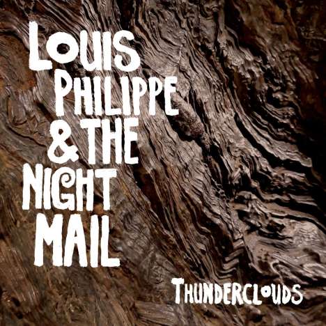Louis Philippe &amp; The Night Mail: Thunderclouds, LP