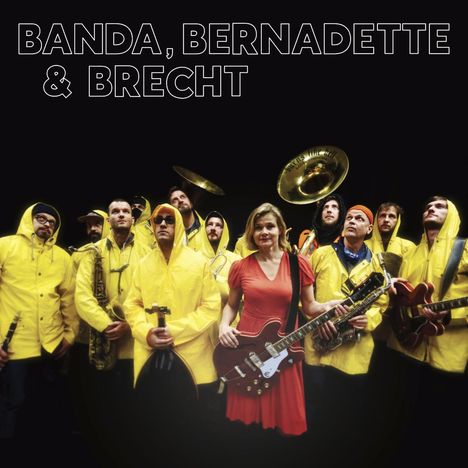Banda, Bernadette &amp; Brecht: Banda, Bernadette &amp; Brecht, CD