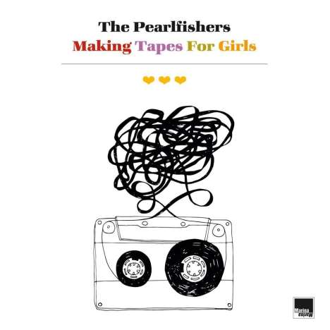 The Pearlfishers: Making Tapes For Girls, CD