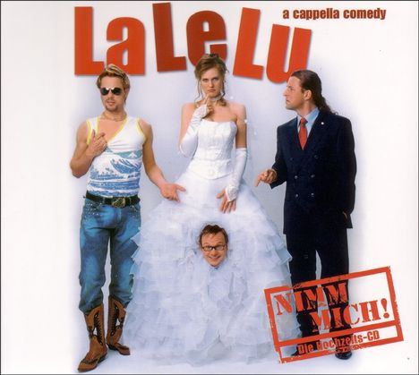 LaLeLu: Nimm Mich! Die Hochzeits-CD, CD