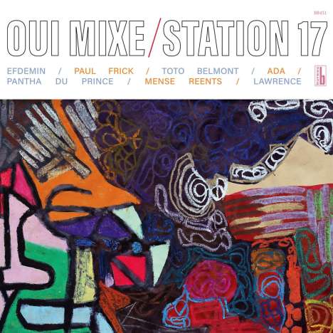 Station 17: Oui Mixe, LP