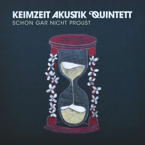 Keimzeit Akustik Quintett: Schon gar nicht Proust, CD