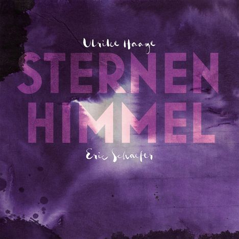 Der Text "Ulrike Haage Ster­nen­him­mel Eric Schaefer" erscheint vor einem abstrakten, lila Hintergrund.
