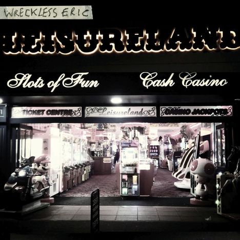 Wreckless Eric: Leisureland, LP