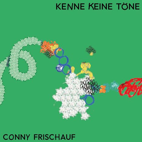Conny Frischauf: Kenne keine Töne, CD