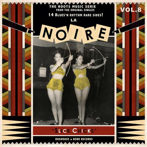 La Noire Vol. 8 - Slick Chicks, LP