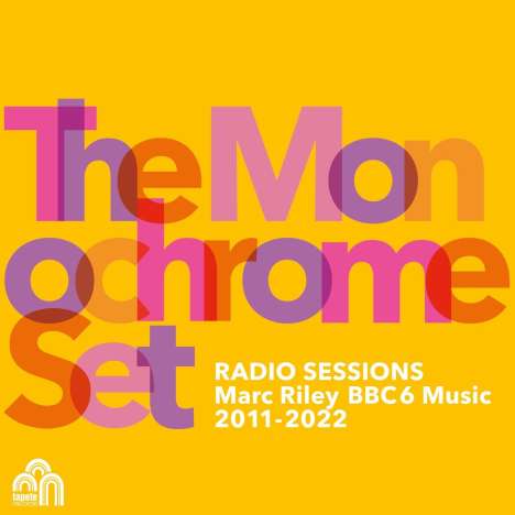 The Monochrome Set: Radio Sessions (Marc Riley BBC6 Music 2011-2022), 2 LPs