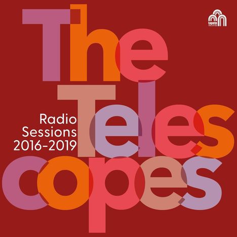 The Telescopes: Radio Sessions 2016 - 2019, LP