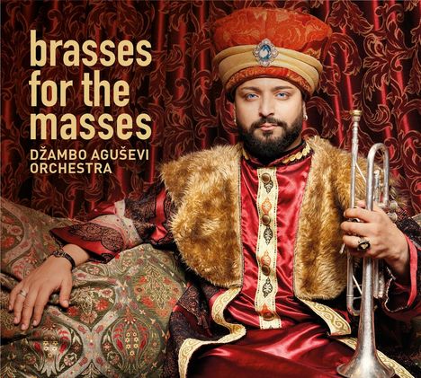 Dzambo Agusevi Orchestra: Brasses For The Masses, LP
