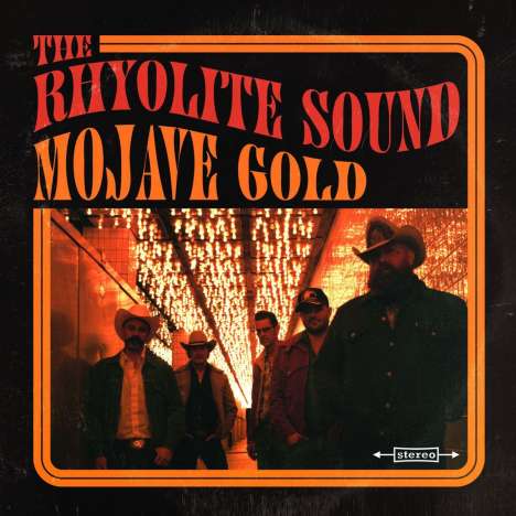 The Rhyolite Sound: Mojave Gold (Limited Edition) (Colored Vinyl), LP