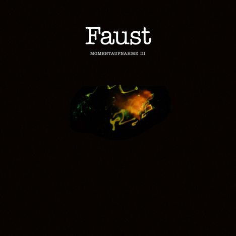 Faust: Momentaufnahme III, CD