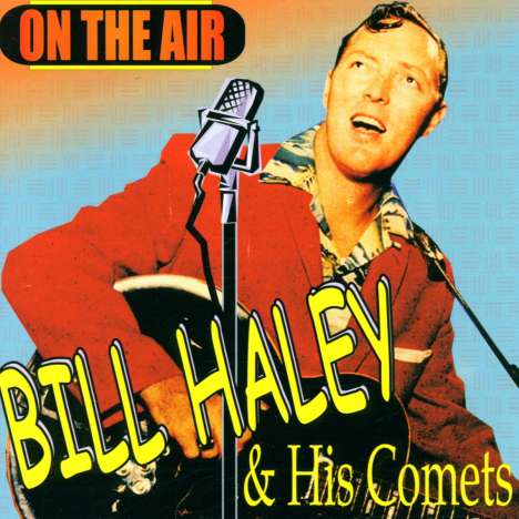 Bill Haley: On The Air, CD