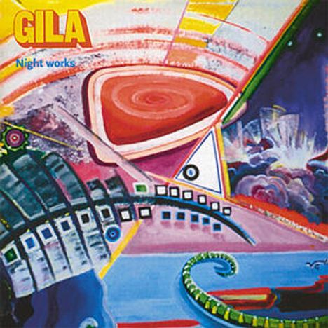 Gila: Night Works: Live 1972, CD