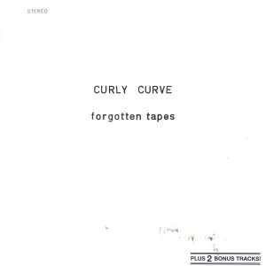 Curly Curve: Forgotten Tapes, CD