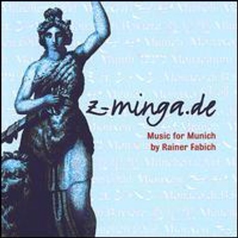 Rainer Fabich: Z-Minga.De-Music For Munich, CD