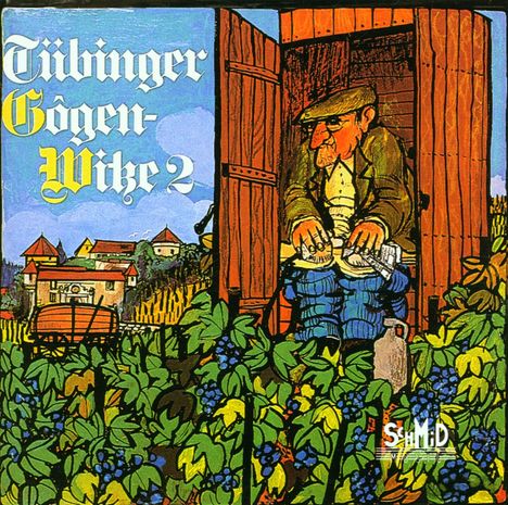 Walter Schultheiß: Tübinger Gogenwitze 2, CD