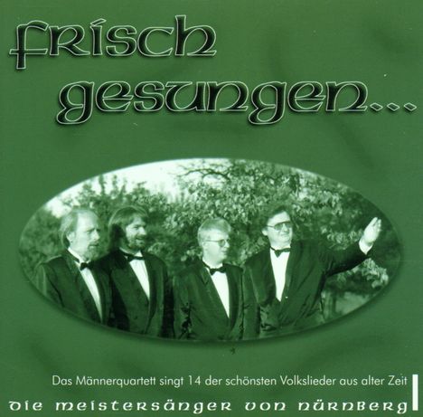 Die Meistersänger von Nürnberg - Frisch gesungen, CD