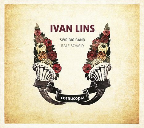 Ivan Lins (geb. 1945): Ivan Lins und die SWR Big Band: Cornucopia, CD