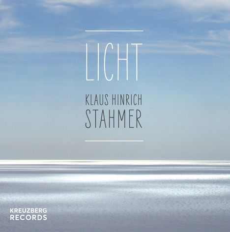Klaus Hinrich Stahmer (geb. 1941): Kammermusik "Licht", CD