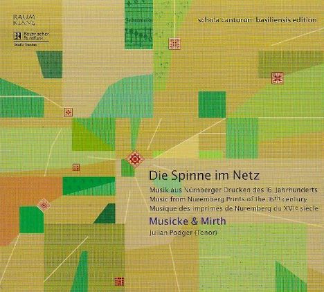 Die Spinne im Netz - Musik aus Nürnberger Drucken des 16.Jahrhunderts, CD