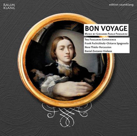 Giovanni Paolo Foscarini (fl. ca. 1600-1647): Instrumentalmusik - Bon Voyage, CD