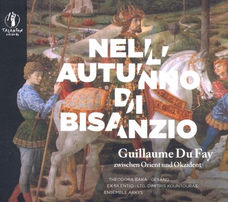 Nell Autunno Di Bisanzio - Zwischen Orient &amp; Okzident, CD