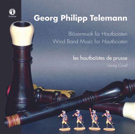 Georg Philipp Telemann (1681-1767): Kammermusik für Hautboisten, CD