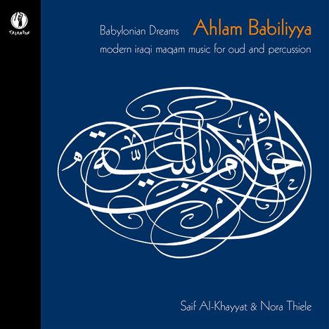 Ahlam Babiliyya: Babylonian Dreams, CD