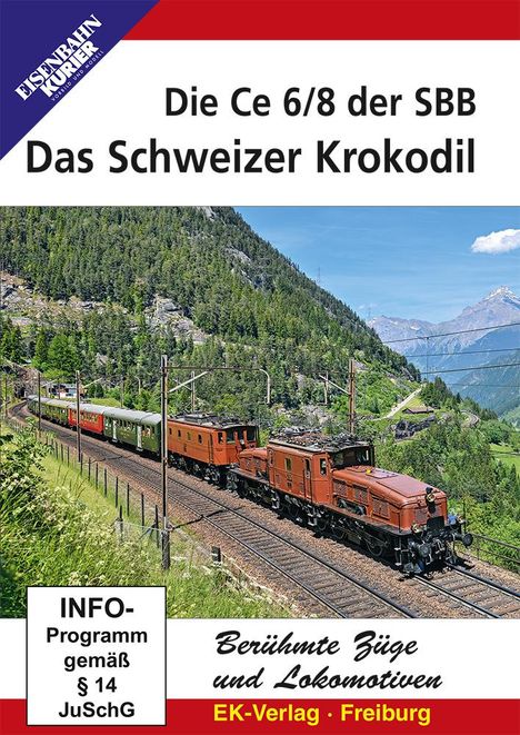 Das Schweizer Krokodil - Die Ce 6/8 der SBB, DVD