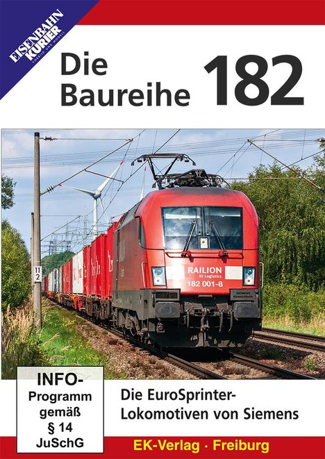 Die Baureihe 182 - Die EuroSprinter-Lokomotiven von Siemens, DVD