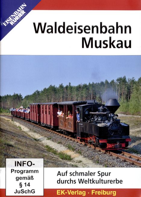 Waldeisenbahn Muskau - Auf schmaler Spur durchs Weltkulturerbe, DVD