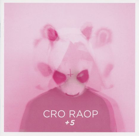 Cro: Raop + 5, CD