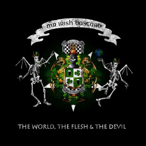 Mr. Irish Bastard: The World, The Flesh &amp; The Devil, CD