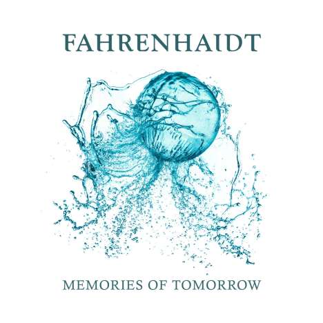 Fahrenhaidt: Memories Of Tomorrow, CD