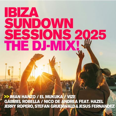 Ibiza Sundown Sessions 2025 - The DJ Mix!, 2 CDs