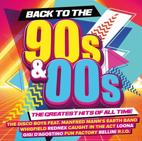 Back To The 90s & 00s - The Greatest Hits, 2 CDs