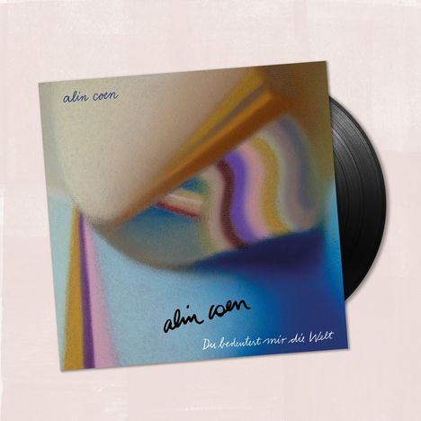 Albumcover mit den Texten „alin coen“ und „Du bedeutest mir die Welt“. Abstrakte, bunte, verschwommene Farbflächen.
