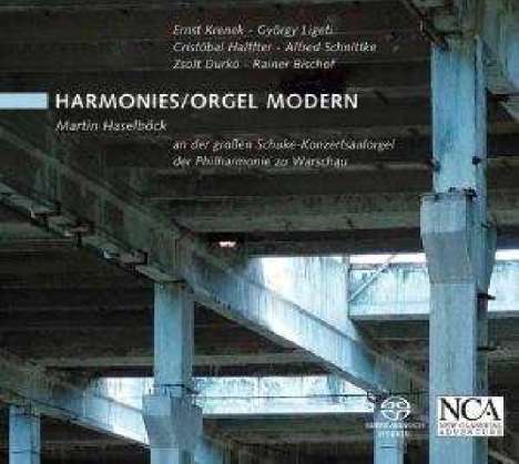 Martin Haselböck - Orgel Modern "Harmonies", Super Audio CD