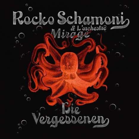 Rocko Schamoni &amp; Mirage: Die Vergessenen, CD